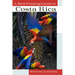A Bird-Finding Guide to Costa Rica