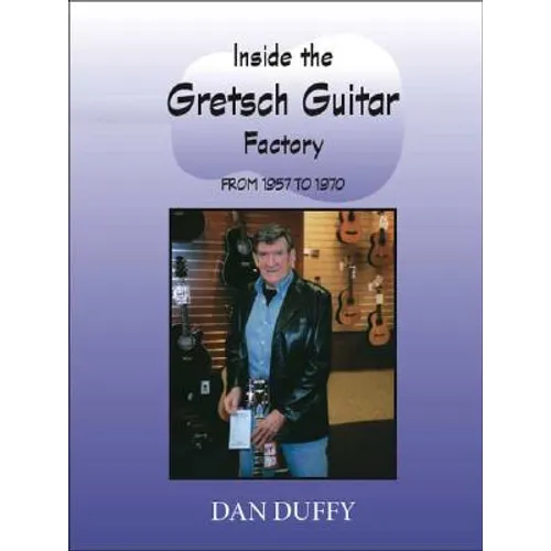 Inside the Gretsch Guitar Factory 1957/1970