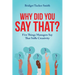Why Did You Say That?: Five Things Managers Say That Stifle Creativity