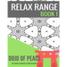 Adult Colouring Book: Doodle Pad - Relax Range Book 1: Stress Relief Adult Colouring Book - Dojo of Peace!