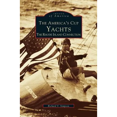 America's Cup Yachts: The Rhode Island Connection