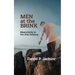Men at the Brink: Masculinity in the 21st Century