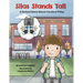 Silas Stands Tall: A School Story About Cerebral Palsy