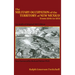 The Military Occupation of the Territory of New Mexico from 1846 to 1851: Facsimile of Original 1909 Edition