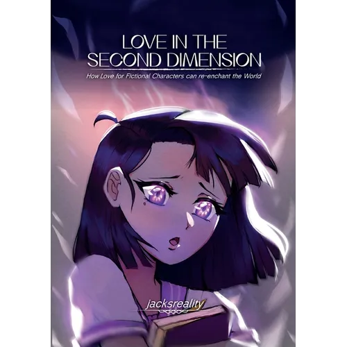 Love in the Second Dimension