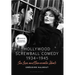 Hollywood Screwball Comedy 1934-1945: Sex, Love, and Democratic Ideals