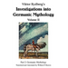 Viktor Rydberg's Investigations into Germanic Mythology Volume II: Part 2: Germanic Mythology