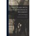 Three Years With the Adirondack Regiment: 118th New York Volunteers Infantry