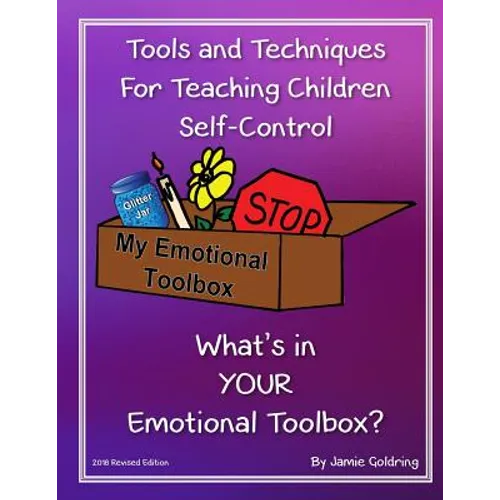 Tools and Techniques For Teaching Children Self-Control
