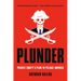 Plunder: Private Equity's Plan to Pillage America