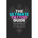 Ultimate Tattoo Guide: How to get your Dream Tattoo