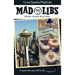I Love Seattle Mad Libs: World's Greatest Word Game
