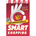 The Ultimate Guide to Smart Shopping