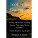 Root Cellar Construction: Building A Root Cellar - Including Growing Preparing And Storing Vegetables. Includes Tasty Root-Soup Recipes!