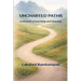 Uncharted Paths: A Memoir of Teaching and Learning