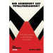 Did Somebody Say Totalitarianism?: 5 Interventions in the (Mis)Use of a Notion