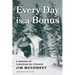 Every Day is a Bonus: A Memoir of Canadian Ski Pioneer Jim McConkey