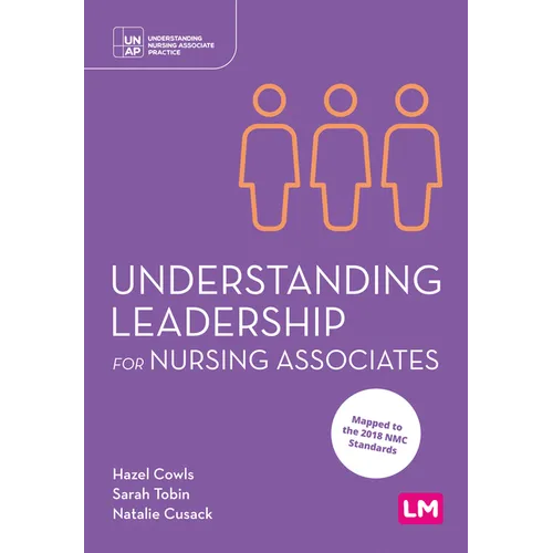 Understanding Leadership for Nursing Associates