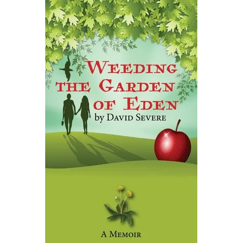 Weeding the Garden of Eden