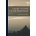 A Brief History of the Philippines