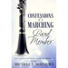 Confessions of a Marching Band Member