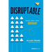 Disruptable: Break Away from Ordinary