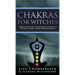 Chakras for Witches: A Beginner's Guide to the Magic of the Body, Energy Healing, and Creating a Balanced Life