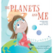 The Planets and Me: Astrology for the Wild Child