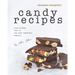 Decadent, Delightful Candy Recipes: Your Guided Trip to the Very Sweetest Treats!