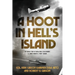 A Hoot in Hell's Island: The Heroic Story of World War II Dive Bomber Lt. Cmdr. Robert D. "Hoot" Gibson
