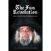 The Fun Revolution: Jack's Adventures in Ideologyland