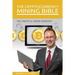 The Cryptocurrency Mining Bible: The Truth Is Good Enough