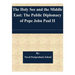 The Holy See and the Middle East: The Public Diplomacy of Pope John Paul II