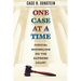 One Case at a Time: Judicial Minimalism on the Supreme Court