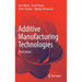Additive Manufacturing Technologies