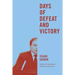 Days of Defeat and Victory