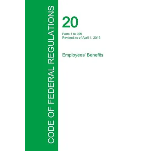 Code of Federal Regulations Title 20, Volume 1, April 1, 2015