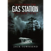 Tales from the Gas Station: Volume One