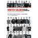 Winter Soldier: Iraq and Afghanistan: Eyewitness Accounts of the Occupation