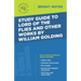 Study Guide to Lord of the Flies and Other Works by William Golding