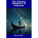 The Celestial Navigators of Polynesia