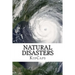Natural Disasters: Understanding Weather Just for Kids!