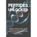 Peptides Unlocked