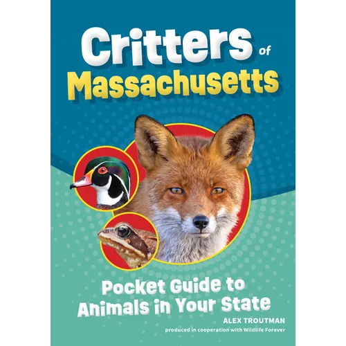 Critters of Massachusetts: Pocket Guide to Animals in Your State