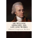 Sir William Herschel: His Life and Works