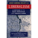 Liberalism: A Critique of Its Basic Principles and Various Forms (Newly Revised English Translation)