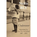 Undercover: Reporting for The New York World 1887 - 1894