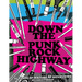 Down The Punk Rock Highway
