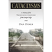Cataclysms: A History of the Twentieth Century from Europeas Edge