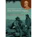 Soldiering in the Army of Northern Virginia: A Statistical Portrait of the Troops Who Served Under Robert E. Lee